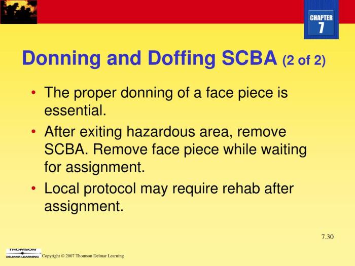 After doffing scba always remember to