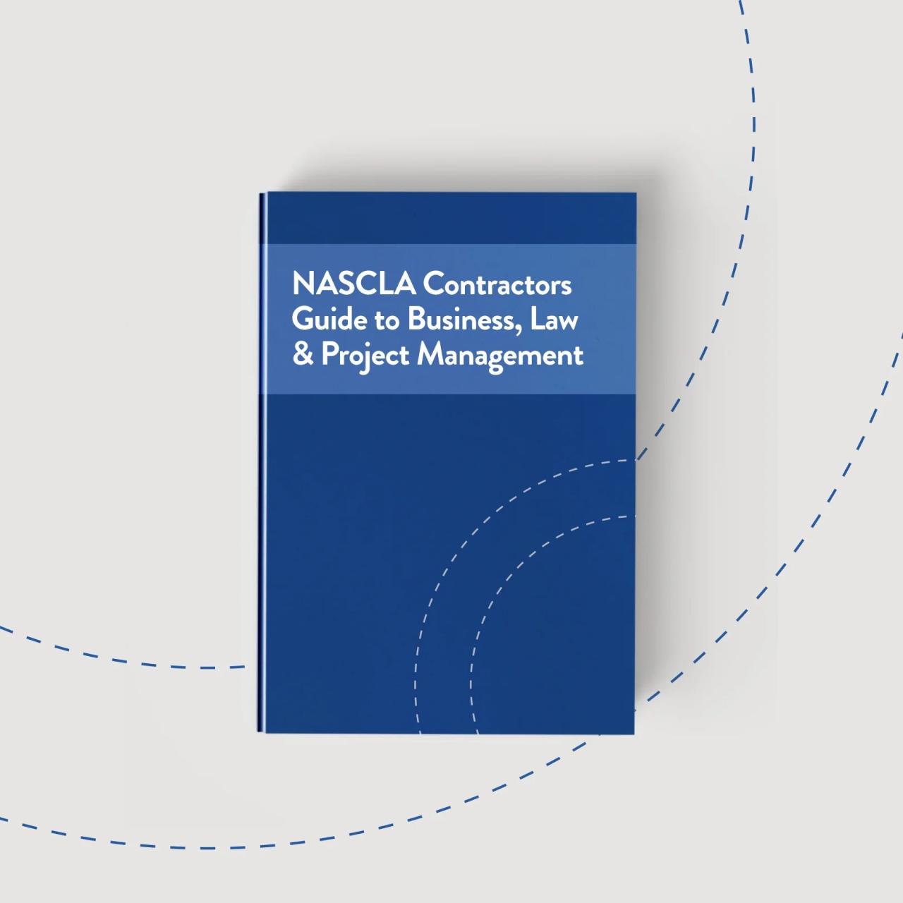 Nascla contractors guide to business law and project management